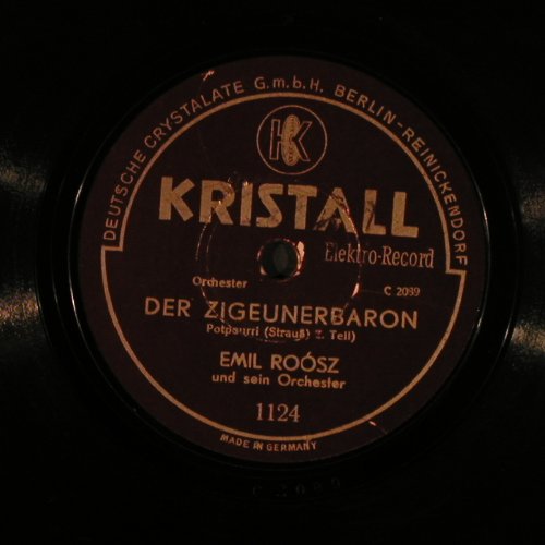 Roósz,Emil & sein Orch.: Der Zigeunerbaron, Kristall (1124), D,vg+/vg+ Typ: 25cm Best.-Nr.: N73 Preis: 4,00 Euro