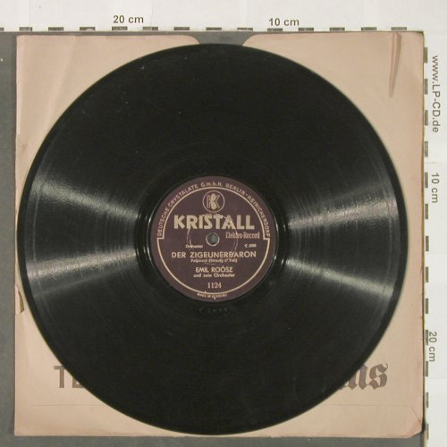 Roósz,Emil & sein Orch.: Der Zigeunerbaron, Kristall (1124), D,vg+/vg+ Typ: 25cm Best.-Nr.: N73 Preis: 4,00 Euro