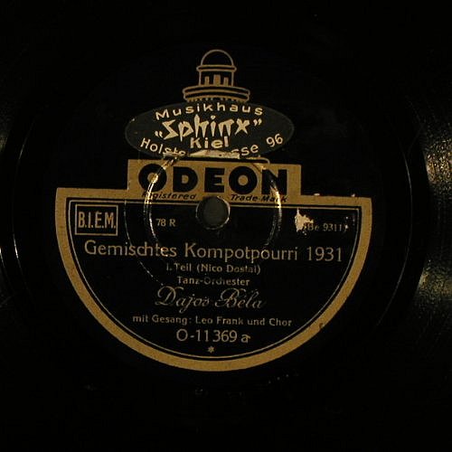 Bela,Dajos - Leo Frank & Chor: Gemischtes Kompotpourri 1931,vg+, Odeon (O-11369), D,No Cover Typ: 25cm Best.-Nr.: N92 Preis: 5,00 Euro