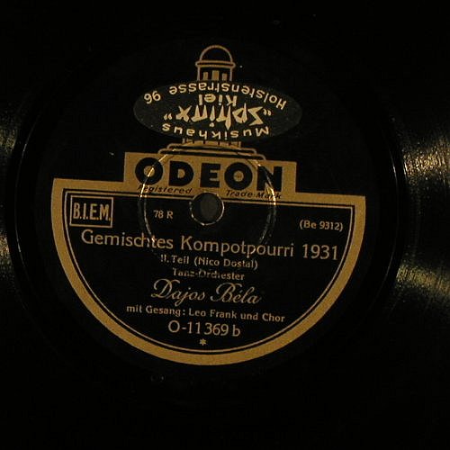Bela,Dajos - Leo Frank & Chor: Gemischtes Kompotpourri 1931,vg+, Odeon (O-11369), D,No Cover Typ: 25cm Best.-Nr.: N92 Preis: 5,00 Euro