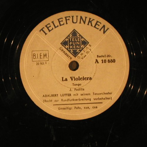 Lutter,Adabert  mit s.Tanzorch.: La Violeiera / Paio, cua, cua!, Telefunken (A 10 650), D Typ: 25cm Best.-Nr.: N99 Preis: 4,00 Euro