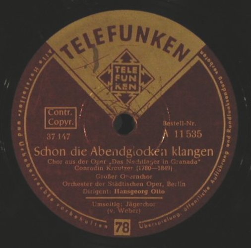 Weber,Carl Maria von / C.Kreutzer: Jägerchor/Schon die Abendglocken..., Telefunken(A 11 535), D, m-/ --,  - 25cm - N52 - 5,00 Euro