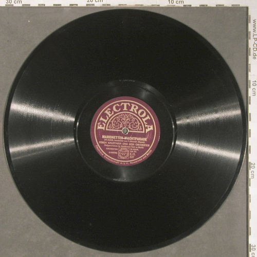 Kauffman,Ferdy und s.Orch.: Maronetten-Wachparade/Frühlingserw., Electrola (EH 337), D Typ: 30cm Best.-Nr.: N156 Preis: 5,00 Euro