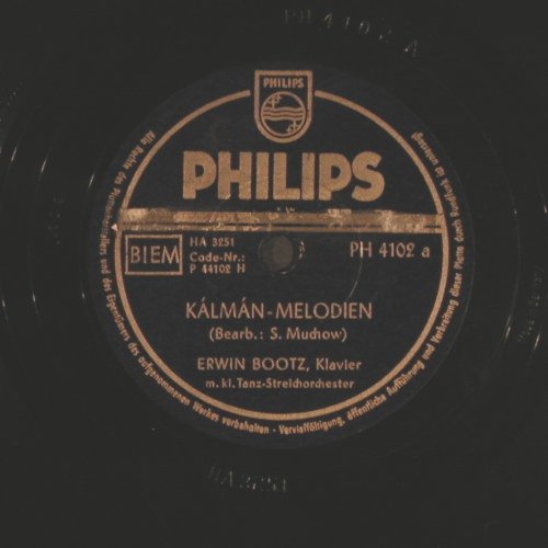 Bootz,Erwin: Lehar-Melodien/Kalman-Melodien, Philips (PH 4102), D, 1951 Typ: 25cm Best.-Nr.: N407 Preis: 5,00 Euro