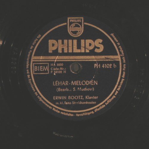 Bootz,Erwin: Lehar-Melodien/Kalman-Melodien, Philips (PH 4102), D, 1951 Typ: 25cm Best.-Nr.: N407 Preis: 5,00 Euro