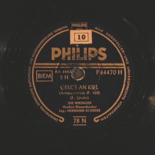 Wikinger - Gr.Blasorchester: Unsere Marine/Gruß an Kiel, Philips(P 44470), D, 1953 - 25cm - N325 - 4,00 Euro
