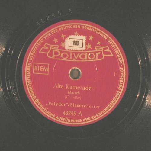 Polydor Blasorchester: Alte Kameraden/Radetzky Marsch, Polydor(48 245), D,  - 25cm - N332 - 5,00 Euro