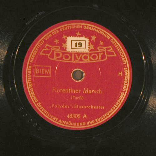 Polydor Blasorchester: Florentinischer Marsch/In Treue all, Polydor(48305), D, 1931 - 25cm - N340 - 6,00 Euro