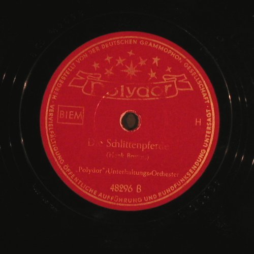 Großes Unterhaltungs-Orch. NWDR: Die Petersburger Schlittenfahrt, Polydor(48296), D, vg+, 1940 - 25cm - N320 - 5,00 Euro