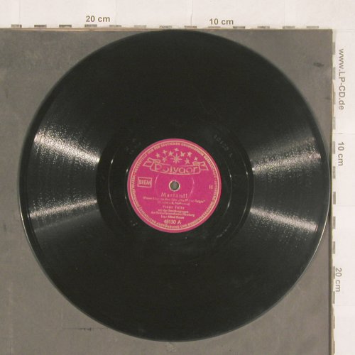 Felix,Franz: Mariandl / Ja, Ja der Wein ist gut, Polydor(48 130), D,vg+, 1948 - 25cm - N328 - 4,00 Euro