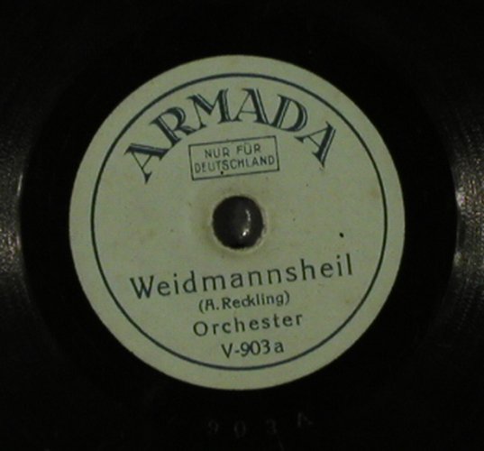 Orchester: Weidmannsheil/Kinderlieder-Marsch, Armada(V-903), D,vg+,  - 15cm - N79 - 10,00 Euro