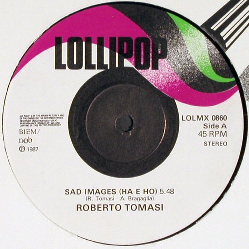 Tomasi,Roberto: Sad Images x2, Lollipop(LOLMX 0860), S, 1987 - 12inch - V4236 - 5,00 Euro