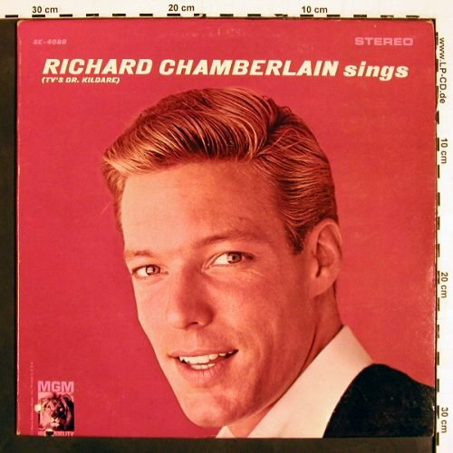 Chamberlain,Richard: sings ( TV Dr. Kildare ), MGM (SE-4088), US, 2x co, 1963 Typ: LP Best.-Nr.: V4731 Preis: 6,00 Euro