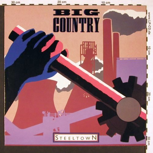 Big Country: Steeltown, Mercury (822 831-1Q), D, 1984 Typ: LP Best.-Nr.: V5140 Preis: 6,00 Euro