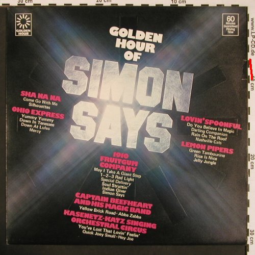 V.A.Simon Says: 1910 FruitgumC...Kasenetz, m /vg+, GoldenHour (GH 862), UK, 25Tr., 1977 Typ: LP Best.-Nr.: V5291 Preis: 5,00 Euro