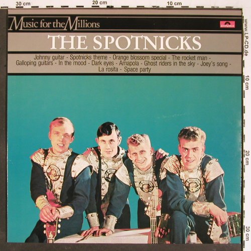 Spotnicks: Music For The Millions (1966), Polydor (2482 584), NL, 1982 Typ: LP Best.-Nr.: V5538 Preis: 6,00 Euro