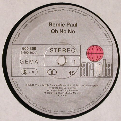 Paul,Bernie: Oh No No / I Saw You, Ariola (600 360-213), D, 1981 Typ: 12" Best.-Nr.: V5559 Preis: 4,00 Euro
