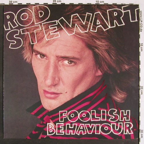 Stewart,Rod: Foolish Behaviour, +Poster, WB (58 865), D, 1980 Typ: LP Best.-Nr.: V5634 Preis: 7,50 Euro