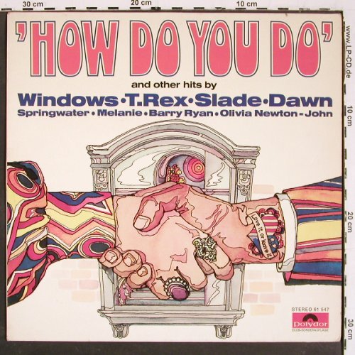 V.A.How Do You Do: Windows, T.Tex, Slade, Dawn..., Polydor(61547), D, 1972 - LP - V5721 - 4,00 Euro