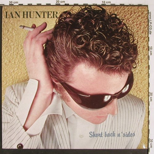 Hunter,Ian: Short Back n'Sides, Chrysalis (203 941-320), D, 1981 Typ: LP Best.-Nr.: V5975 Preis: 6,00 Euro