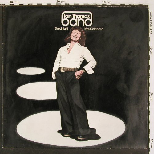 Thomas Band,Ian: Goodnight Mrs.Calabash, m-/vg+, Chrysalis (6307 588), D, 1975 Typ: LP Best.-Nr.: V6518 Preis: 6,00 Euro.