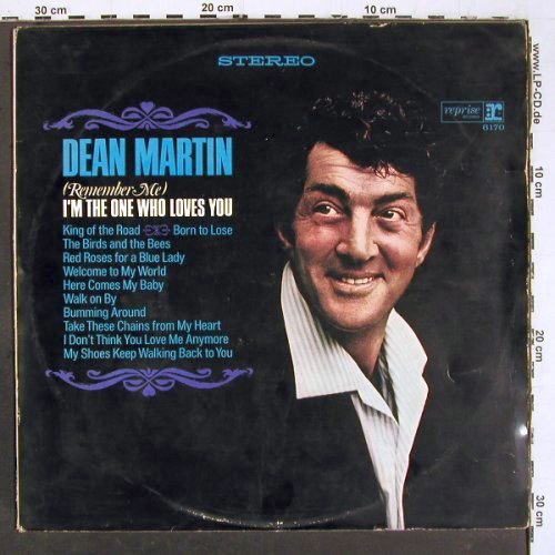 Martin,Dean: I'm The One Who Loves You, Reprise (RS 6170), D, m / vg+ Typ: LP Best.-Nr.: V6520 Preis: 9,00 Euro.