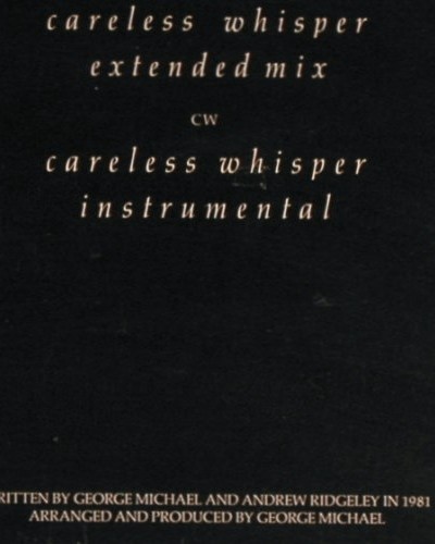 Michael,George: Careless Whisper(ex+ins), Epic (EPCA 12.4603), NL, 1984 Typ: 12" Best.-Nr.: V6822 Preis: 4,00 Euro.