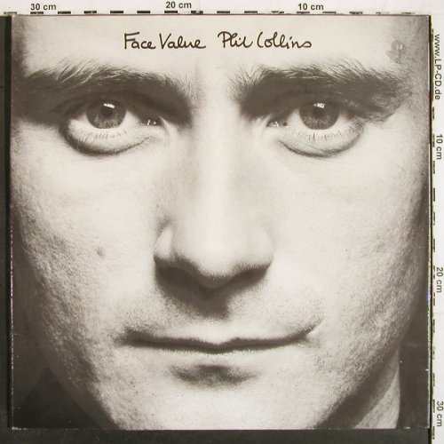 Collins,Phil: Face Value, Foc, WEA (WEA 99 143), D, 1981 Typ: LP Best.-Nr.: V6979 Preis: 7,50 Euro.