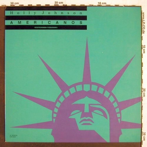 Holly Johnson: Americanos 6:44 &sol; 5:10, ext.vers., UNI Records (UNI-8013), US,Promo, 1988 Typ: 12" Best.-Nr.: V6985 Preis: 3,00 Euro.