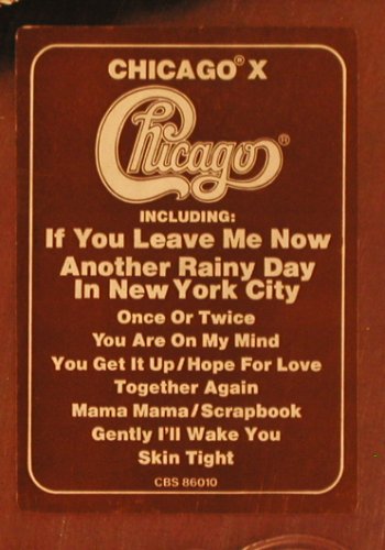 Chicago: X, Foc, m-&sol;vg+, CBS (CBS 86 010), NL, 1976 Typ: LP Best.-Nr.: V7481 Preis: 5,00 Euro.