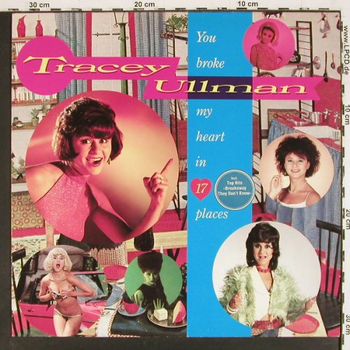 Ullman,Tracey: You Broke My Heart In 17 Places, Stiff (6.25694 AO), D, 1983 Typ: LP Best.-Nr.: V7760 Preis: 6,00 Euro.