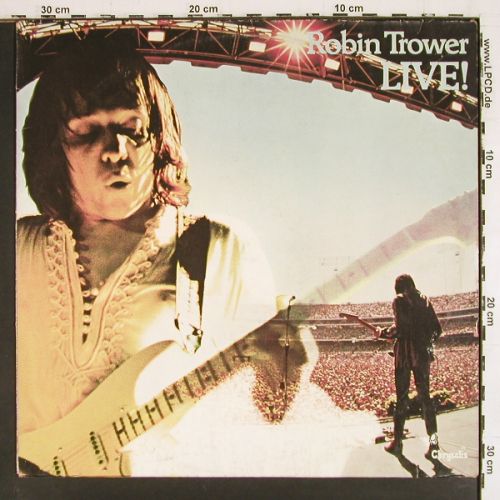 Trower,Robin: Live!, vg+&sol;vg+, Chrysalis (6307 569), D, 1976 Typ: LP Best.-Nr.: V7792 Preis: 12,50 Euro.