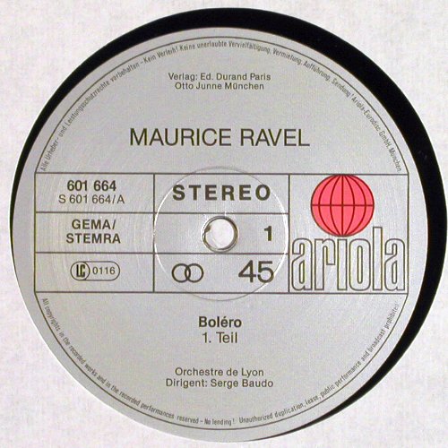 Baudo,Serge - Orchestre de Lyon: Bolero, Ravel, Teil 1 u.2, Ariola (601 664-213), D, 1985 Typ: 12" Best.-Nr.: Y301 Preis: 3,00 Euro.