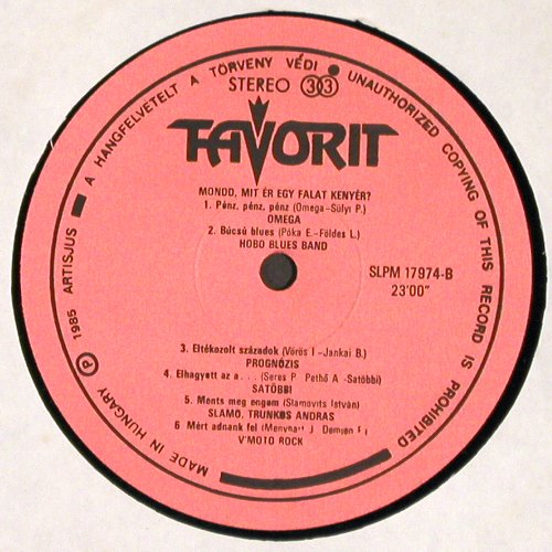 V.A.Mondd, mit er egy Falat Kenyer?: Rockzeneszek az ..., Favorit (SLPM 17974), H, 1985 Typ: LP Best.-Nr.: Y310 Preis: 5,00 Euro.