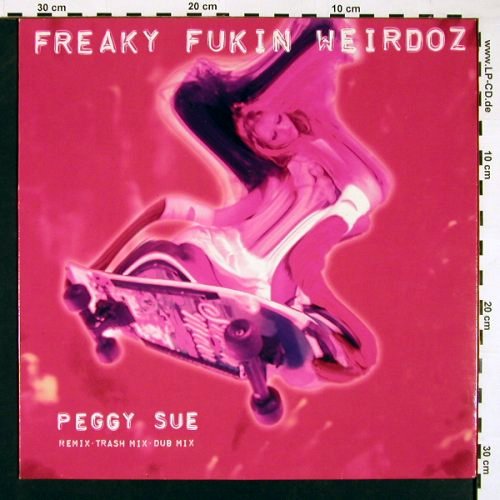Freaky Fukin Weirdoz: Peggy Sue*3 / Killer*2, Sub Up (SUBLP 15), D, 1992 Typ: 12" Best.-Nr.: V5258 Preis: 4,00 Euro