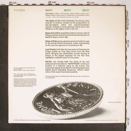 Noise of Art (the): Into Trouble with the, vg+&sol;vg+, Ying Yang Yumm Rec. (YYY001), UK,Facts, 1984 Typ: 12" Best.-Nr.: V6911 Preis: 12,50 Euro.