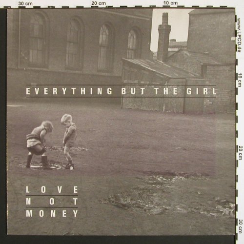 Everything But The Girl: Love Not Money, Blanco y Negro (240 657-1), D, 1985 Typ: LP Best.-Nr.: V7074 Preis: 7,50 Euro.