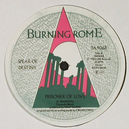 Spear Of Destiny: Prisoner Of Love +2, m-&sol;vg+, Burning Rome (TA 4068), UK, 1983 Typ: 12" Best.-Nr.: V7672 Preis: 5,00 Euro.