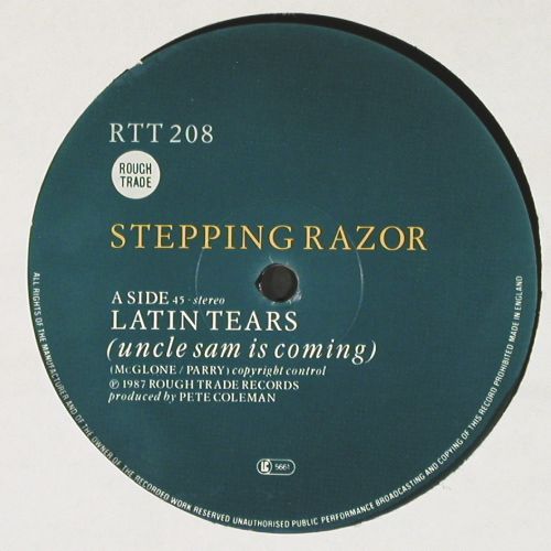 Stepping Razor: Latin Tears (Uncle Sam Is Coming), RoughTrade (RTT 208), UK, 1987 Typ: 12" Best.-Nr.: V7673 Preis: 6,00 Euro.