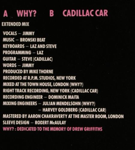 Bronski Beat: Why? 7:45 ext.mix / Cadillac Car, Metronome(882 014-1 ME), D, 1984 - 12inch - Y9826 - 4,00 Euro
