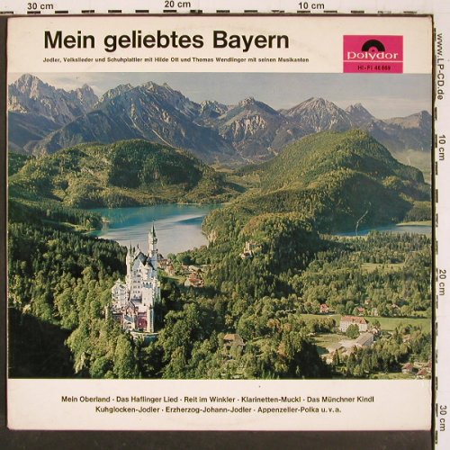 V.A.Mein geliebtes Bayern: Jodler,Volksl... Hilde Ott,Wendling, Polydor (46 869), D, Mono, 1964 Typ: LP Best.-Nr.: V6064 Preis: 6,00 Euro.