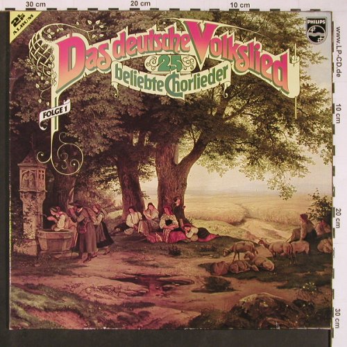 V.A.Das deutsche Volkslied: 25 beliebte Chorlieder, Folge 1, Philips (6623 134), D, Foc Typ: 2LP Best.-Nr.: Y372 Preis: 7,50 Euro.