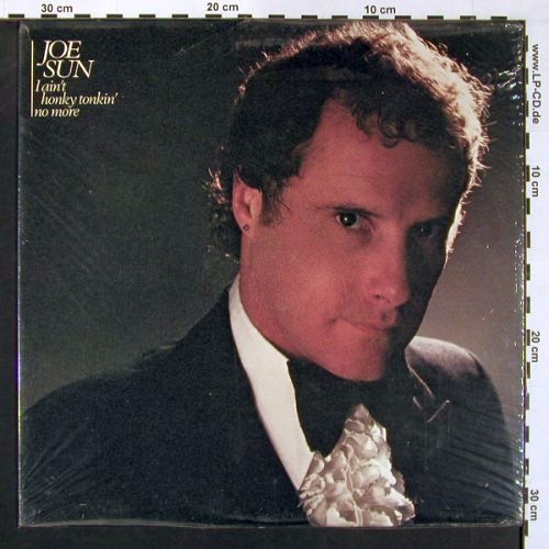 Sun,Joe: I Ain't Honky Tonkin'no More,FS-New, Elektra(E1-60010), US, sealed, 1982 - LP - V5471 - 7,50 Euro