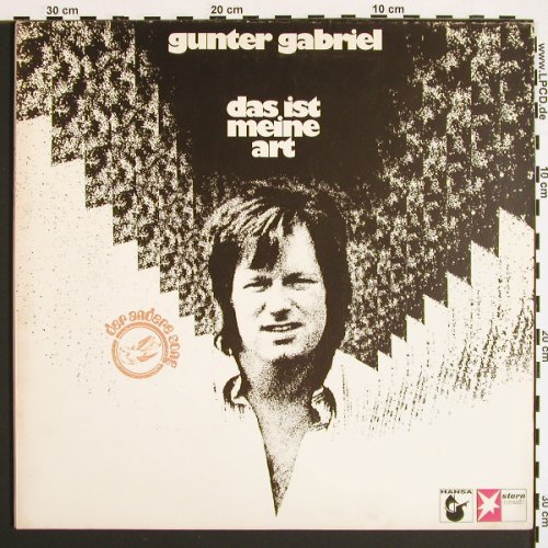 Gabriel,Gunter: Das Ist Meine Art, Foc(PosterCover), Hansa&sol;Stern (88 262 IU), D Typ: LP Best.-Nr.: V7048 Preis: 6,00 Euro.