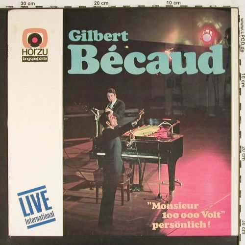 Becaud,Gilbert - Live: Live-Monsieur 100000 Volt pers&ouml;nl., H&ouml;rZu (SHZE 203), D, Ri Typ: LP Best.-Nr.: V7773 Preis: 9,00 Euro.