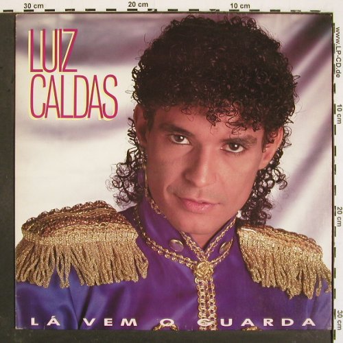 Caldas,Luiz: La Vem O Guarda, Polydor(833997-1), Brasil, 1987 - LP - V4932 - 7,50 Euro