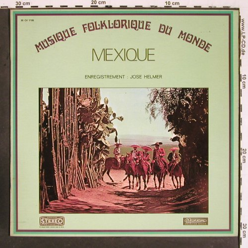 V.A.Musique Folklorique du Monde: Mexique, Jose Helmer, Musidisc(30 CV 1105), F,  - LP - V5610 - 7,50 Euro