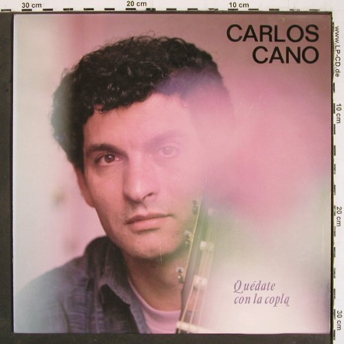 Cano,Carlos: Quedate Con La Copla, CBS(450937 1), E, 1987 - LP - V5699 - 7,50 Euro