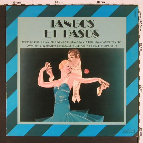 V.A.Tangos et Pasos: Orch.Ramon Gonzales et C.Aragon, Contour (6885.553), F Typ: LP Best.-Nr.: V7878 Preis: 7,50 Euro.