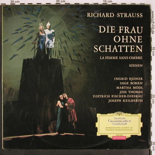 Strauss,Richard: Die Frau ohne Schatten-Szenen, D.Gr.(136 422 SLPEM), D, stereo, 1964 - LP - K1385 - 9,00 Euro